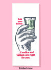 Folded dishtowel with the satirical phrase Ask your doctor is vodka and valium are right for you and an illustration of a hand holding a shot glass with green liquid.