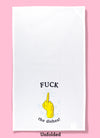 Unfolded dishtowel with an illustration of a yellow rubber kitchen glove with the middle finger extended and the phrase Fuck The Dishes.