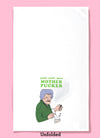 Unfolded dishtowel with the phrase puff, puff, pass motherfucker. The illustration is of a cartoon elderly woman holding a water pipe and lighter, smiling