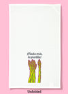 Unfolded dishtowel with an illustration of asparagus stalks and the phrase Nada mas la puntita