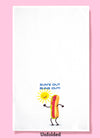 Unfolded dishtowel with the phrase suns out buns out and an illustration of a happy cartoon hotdog and sun