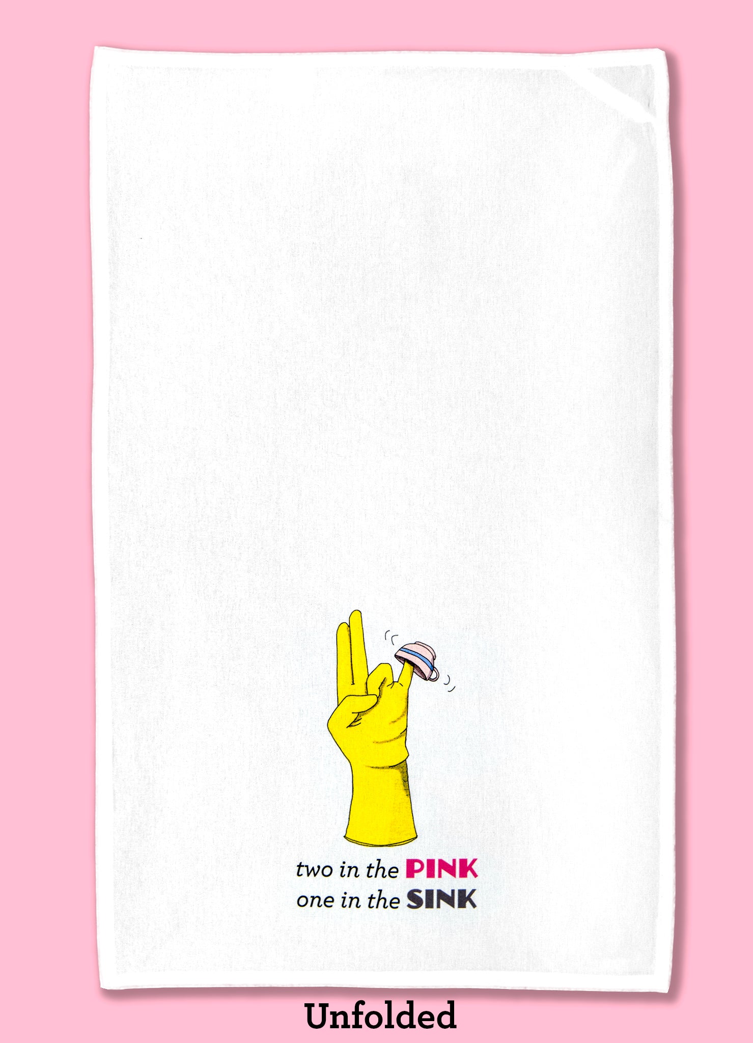 Two in the pink, one in the sink kitchen towel – Bad Grandma Designs